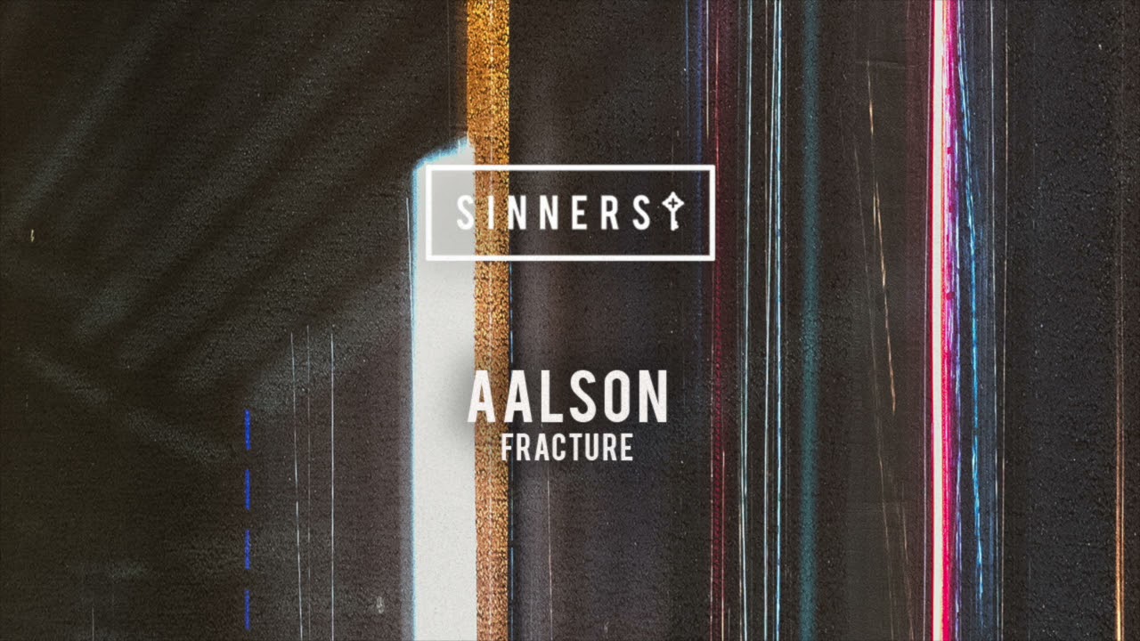 Watch Aalson - Fracture on YouTube Watch Aalson - Fracture on YouTube
