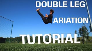 DOUBLE LEG VARIATION  TRICKING TUTORIAL