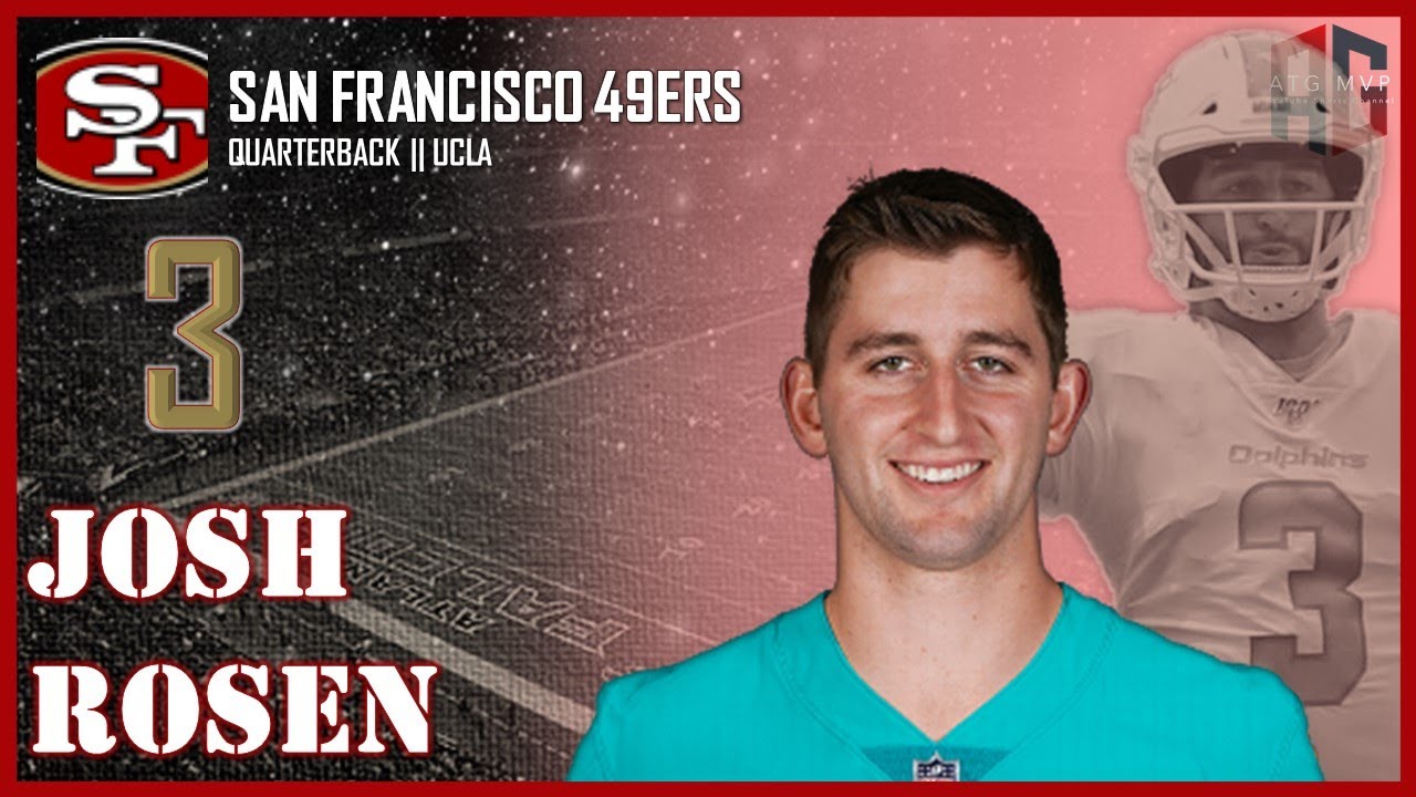 San Francisco 49ers Josh Rosen á´´á´° Youtube