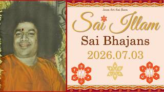 Sai Bhajans | Jul 03rd, 2026 | Sai Illam - Sai Centre | Toronto, Canada