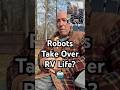 RV Couple Humor | RV Life in 10 Years? Robots & Glamping! 🤖✨