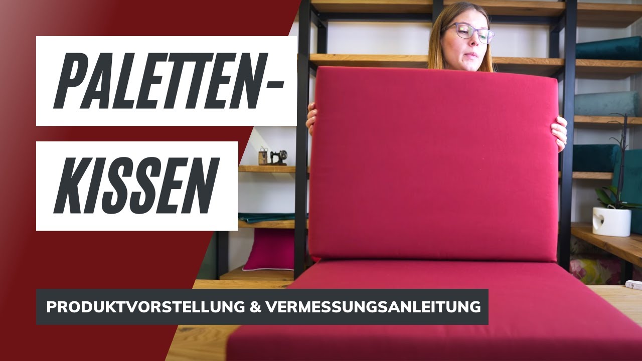 Palettenkissen nach Maß - Produktvorstellung & Vermessungsanleitung