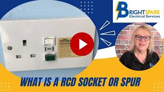 What is a RCD Protected Socket or Fused Spur?