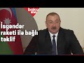 Prezident "İsgəndər" raketi ilə bağlı məsələyə aydınlıq gətirib