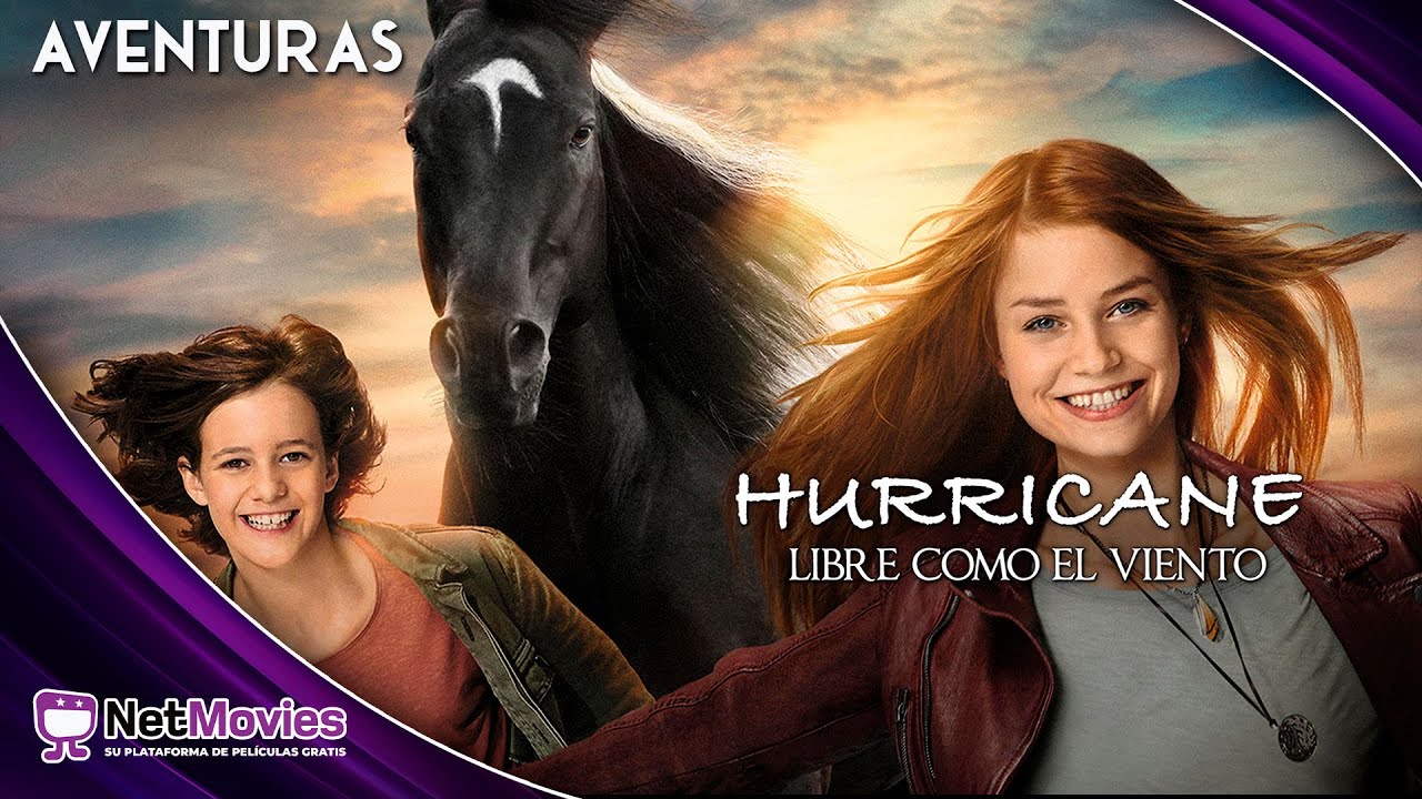 Hurricane – Libre como el Viento \\ PELÍCULA COMPLETA DE AVENTURAS | NetMovies En Español