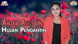 Anjar Agustin - Hujan Pengantin