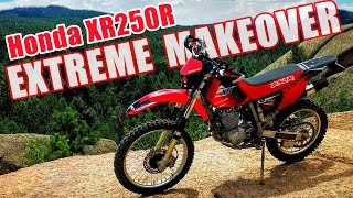 XR 250R Extreme Makeover