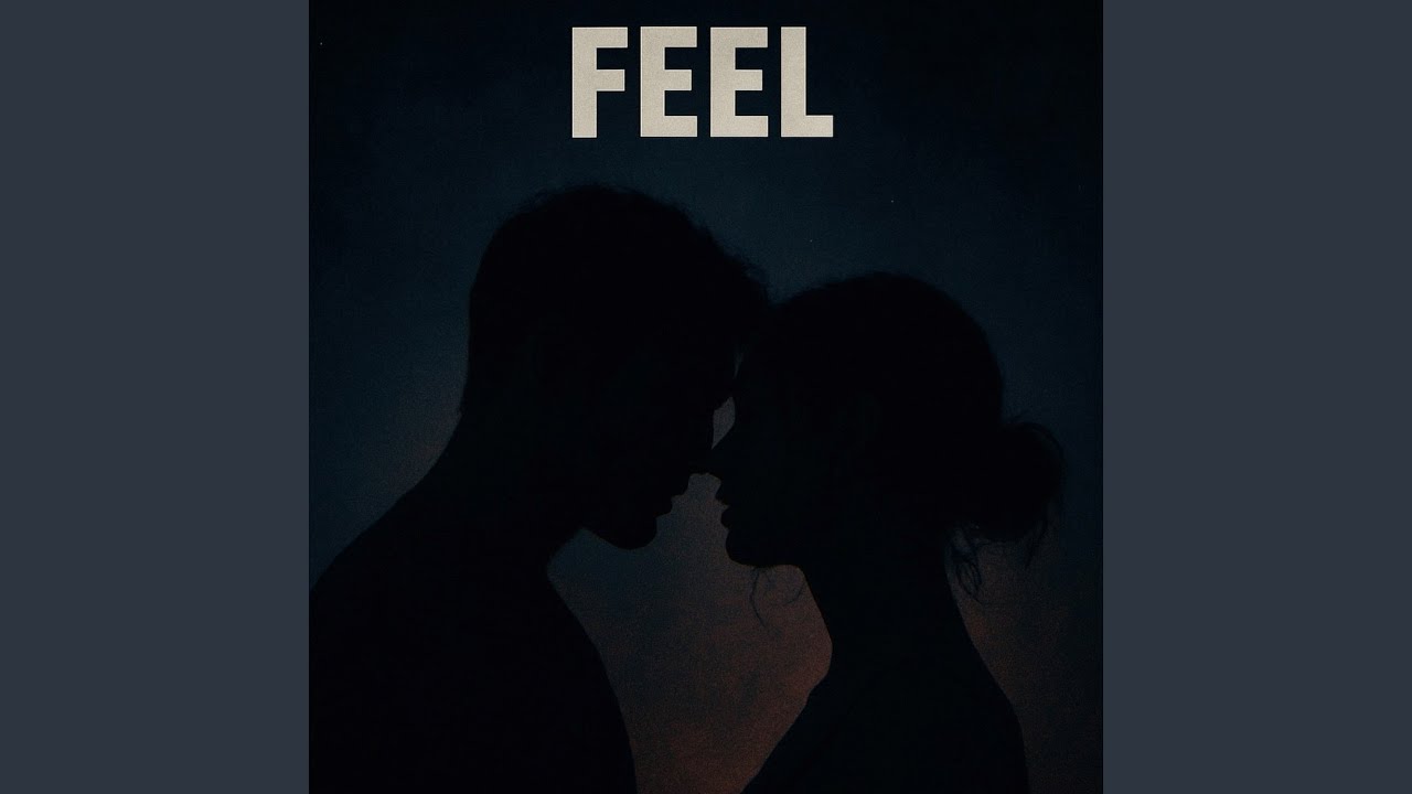 Feel adlı videoyu YouTube'da izle Feel adlı videoyu YouTube'da izle