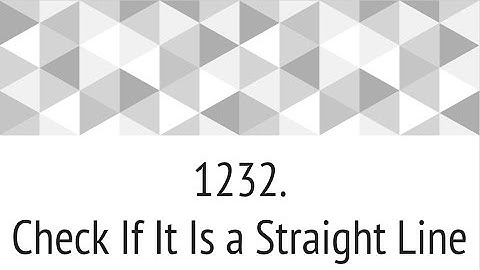 Check If It Is a Straight Line (Leetcode 1232)
