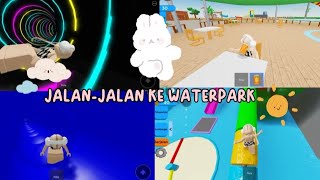 VLOG ROBLOX JALAN JALAN KE WATERPARK!?