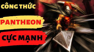 [LOL Mobile] Pantheon Tốc Chiến : Hướng Dẫn Chơi Pantheon - Combo,lên Đồ , Bảng Ngọc