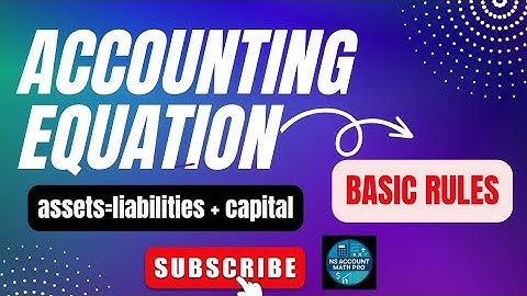 Accounting Equation| basic rules explained| I.Com| B.Com| BBA| ADC semester 1|Financial Accounting