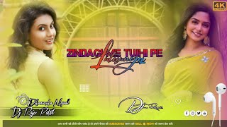Dj Malaai Music❤️😍| Zindagi Main Tujhi Pe Lutaunga Dj Song | Hindi Dj Song | Dj Raju Patel