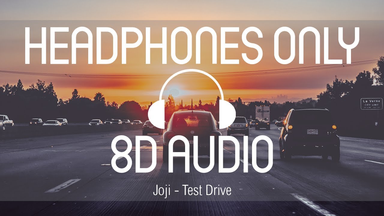 Joji - Test Drive (8D AUDIO) (USE HEADPHONES)