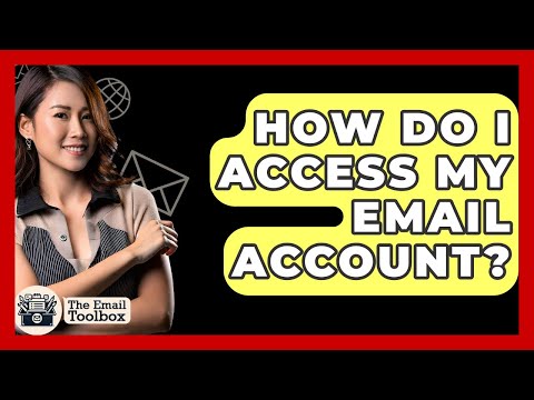 How Do I Access My Email Account TheEmailToolbox Com 