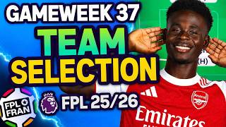 FPL GW37 TEAM SELECTION | 🌍 7K | Fantasy Premier League 2025/26