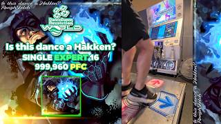 [DDR WORLD] Is this dance a Hakken? ESP-16 999,960 PFC
