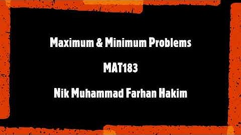 MAT183 - Applied Maximum & Minimum Problems
