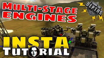 From The Depths INSTANT Tutorial: Multi Stage Fuel Engines