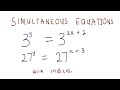 Simultaneous equation with indices | Made easy with examples