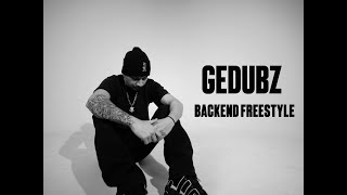 Gedubz- Backend Freestyle [Official Music Video]