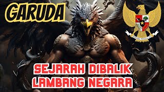 Alasan Kenapa Lambang Negara Indonesia Adalah Burung GARUDA,Siapa Sebenarnya Dia