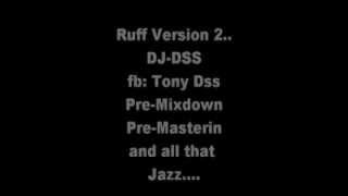 Ruff Draft II - Tony Dss