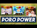 Poro Power!