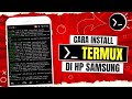 Cara Install Termux di HP Samsung