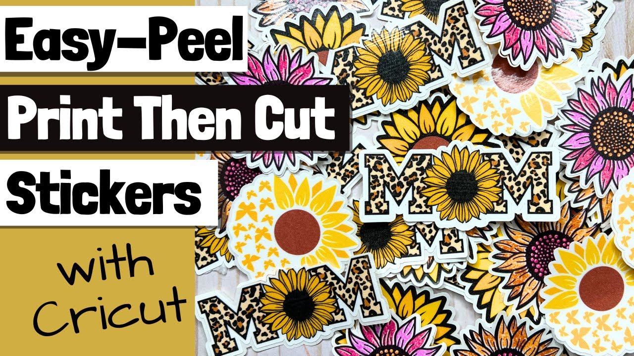 Make Easy Peel Stickers with Cricut using Print Then Cut 