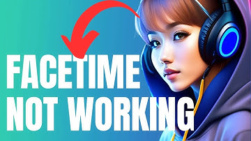 How To Fix FaceTime That’s Not Working on iPhone 14 Pro