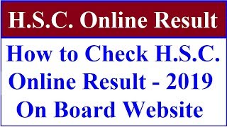 How to Check H S C  Online Result 2019 | Std.12 Arts Commerce Science Result check