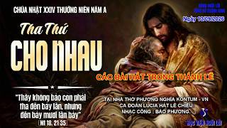 CÁC BÀI HÁT TRONG THÁNH LỄ: CHÚA NHẬT XXIV MÙA THƯỜNG NIÊN NĂM A. NGÀY 13/09/2026.