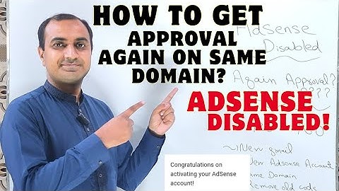 Get Adsense approval again on the same domain where it was Disabled
