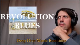 Reaction to Revolution Blues by Neil Young