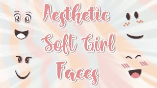 ♡ Aesthetic Soft Girl Faces ♡ || Roblox screenshot 2