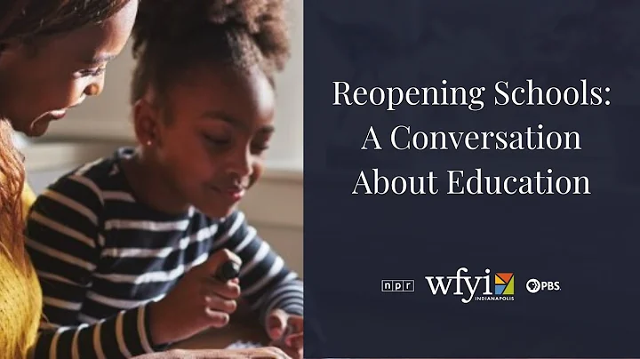 Reopening Schools Webinar: A Conversation About Education