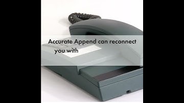 Accurate Append: High Quality Data for Your Business