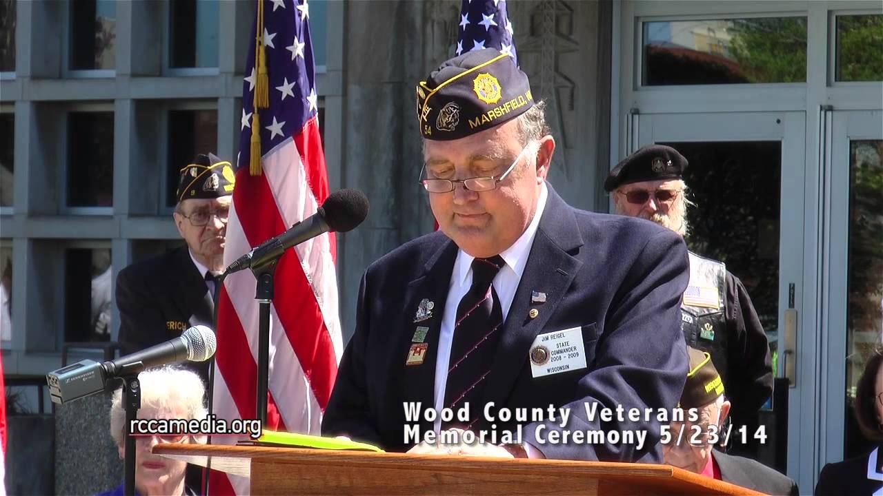 Wood County Veterans Memorial Ceremony 5/23/14 YouTube