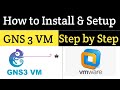 How to install and setup gns3 vm on vmware step by step