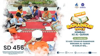 Sanlat MQ Ramadhan 1444 H (SD 456) Kembali ke Al-Quran - DTINSANI