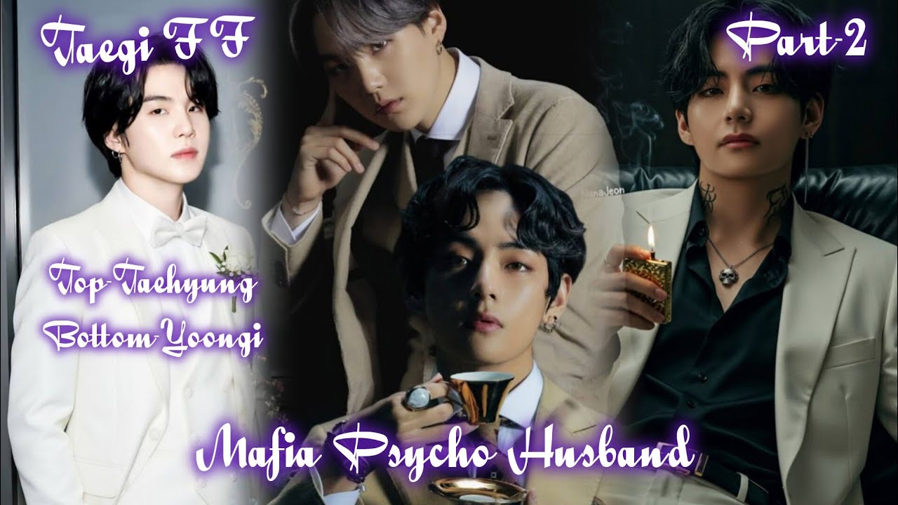 Mafia Psycho Husband (Part-2)Taegi FF Hindi Explain