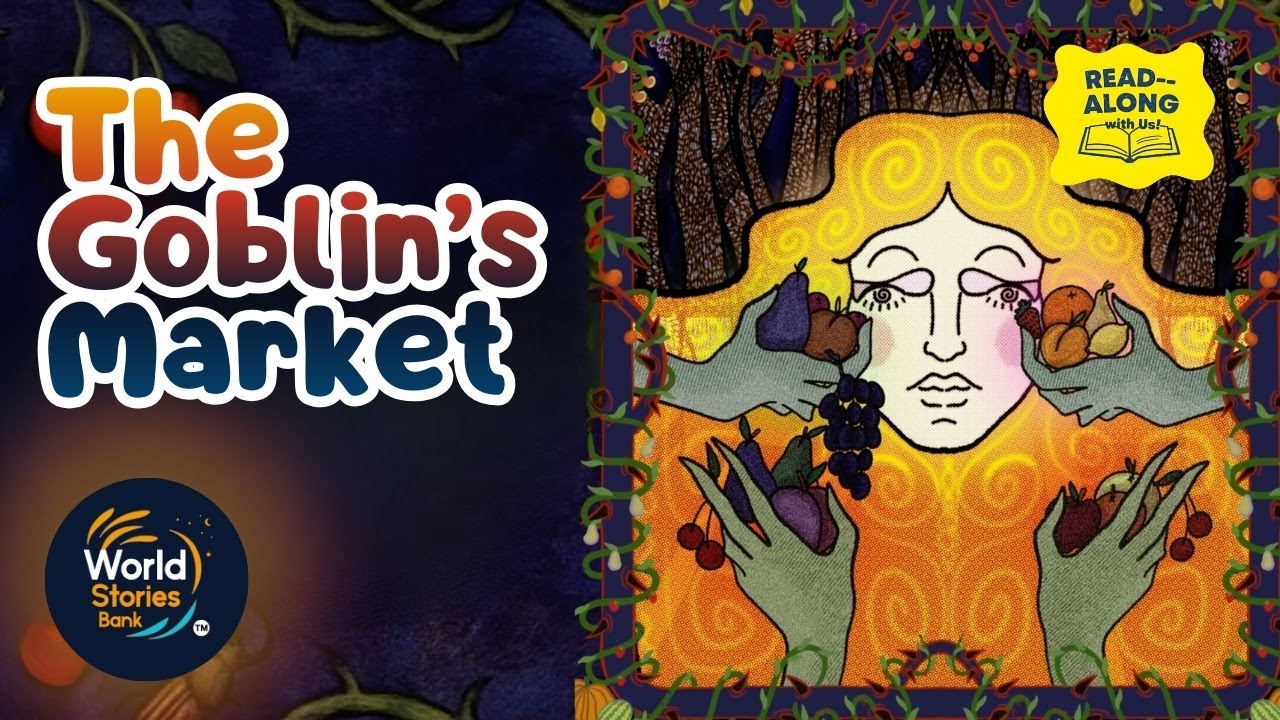 The Goblin Market: A Moral Lesson for All Ages | Bedtime Stories ForChildren