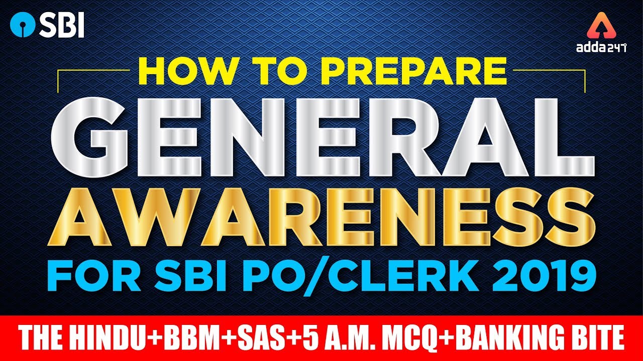 How To Prepare General Awareness For SBI PO/Clerk 2020 | 4 P.M