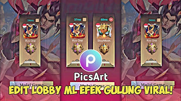 TUTORIAL Edit Lobby ML Efek Gulung di Aplikasi PicsArt