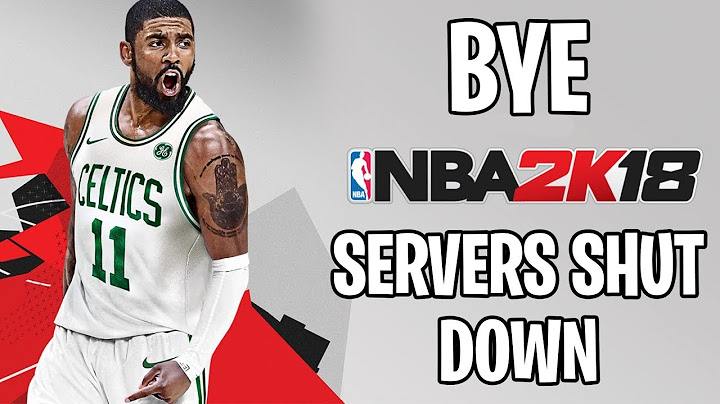 Bye NBA 2K18.