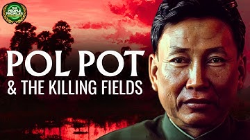 Pol Pot - The Khmer Rouge & the Killing Fields Documentary