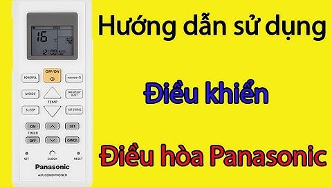 Hướng dẫn sử dụng điều khiển điêu hoà panasonic