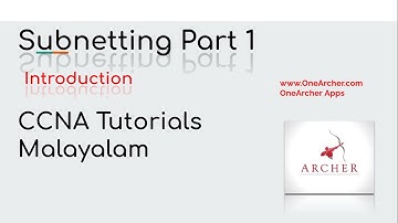 13# Subnetting part 1 | CCNA Malayalam | #freeCCNA Tutorial | OneArcher|  #CCNAMALAYALAM