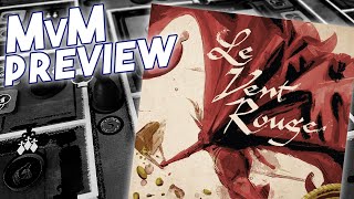 Le Vent Rouge Preview - Grab Loot and Run!